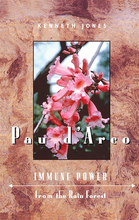 Full Download Pau Darco Immune Power From The Rain Forest Paperback 