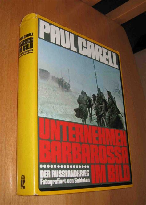 paul carell unternehmen barbarossa - ZVAB