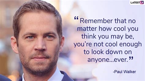 Paul Walker Quotes