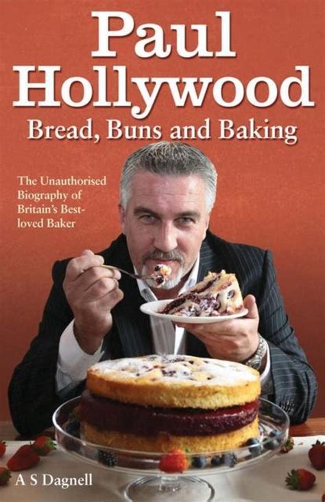Read Paul Hollywood Bread Buns And Baking 