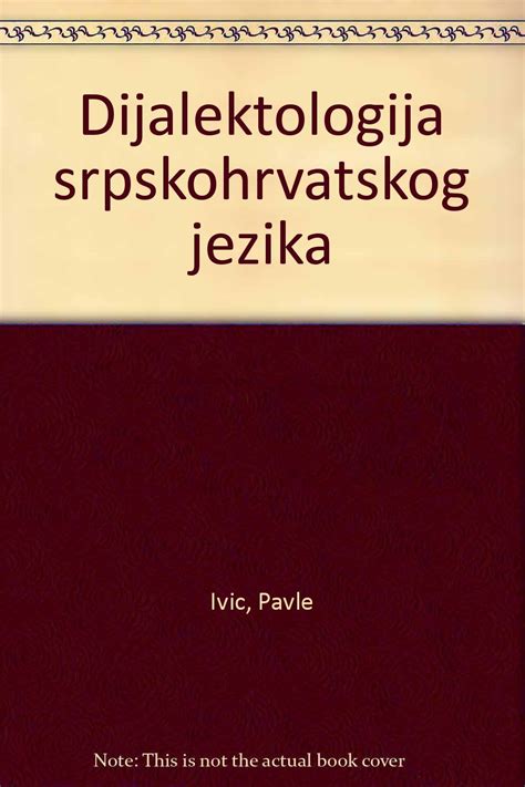 pavle ivic dijalektologija srpskohrvatskog jezika pdf