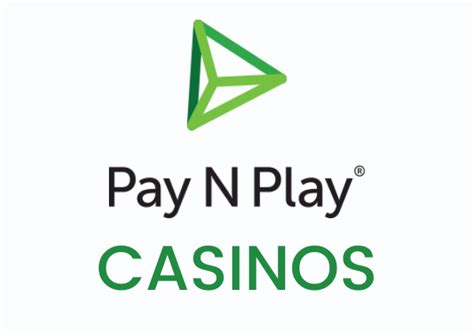 pay n play casino ideal