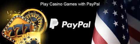 pay pal casino!