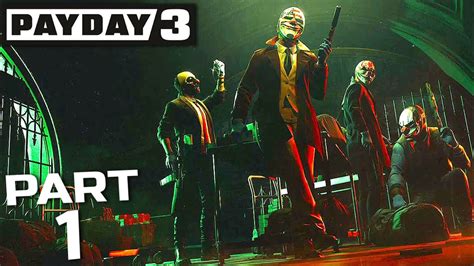 Payday 3 Walkthrough