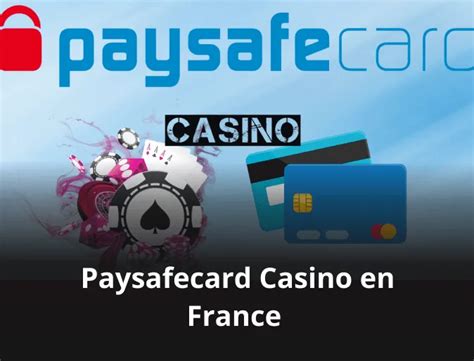 paysafecard casinos france