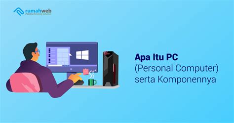 PC ADALAH SINGKATAN DARI - PC KOMPUTER ADALAH SINGKATAN DARI - Istilah ini umumnya