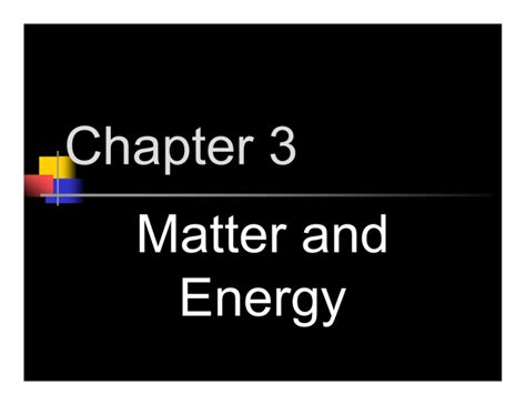 Pdf Ch 3 Matter And Energy Laney College Matter And Energy Worksheet - Matter And Energy Worksheet
