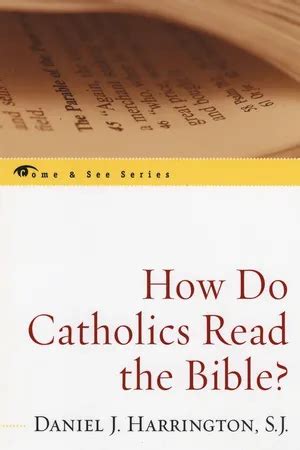 Pdf How Do Catholics Read The Bible The Come See Series