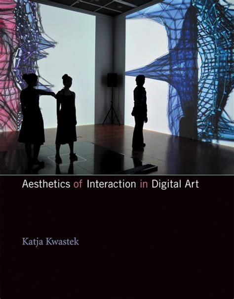 Full Download Pdf Aesthetics Of Interaction In Digital Art Book By Mit Press 