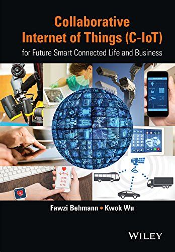 Download Pdf Collaborative Internet Of Things C Iot Book By John Wiley Sons 