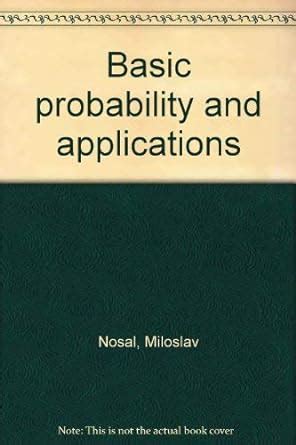 Read Pdf Download Basic Probability And Applications Pdf By Nosal 
