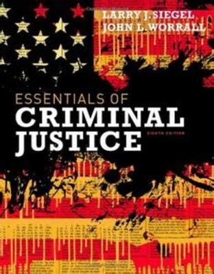 Read Pdf Essential Of Criminal Justice By Siegel 8Th Edition 