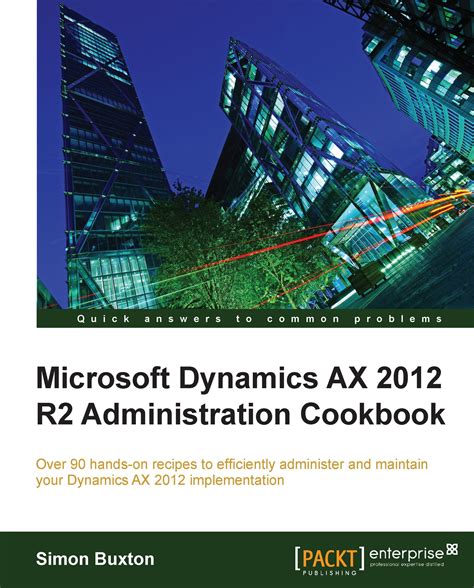Full Download Pdf Extending Microsoft Dynamics Ax 2012 Cookbook Download 