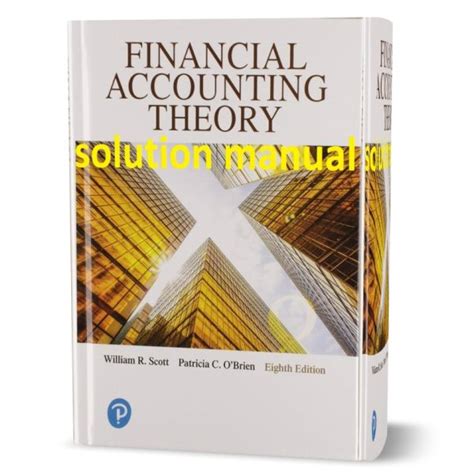 Download Pdf Financial Accounting Theory 6Th Edition Solution Manual 