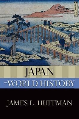 Download Pdf Japan In World History 2010 176 Pages James L Huffman 