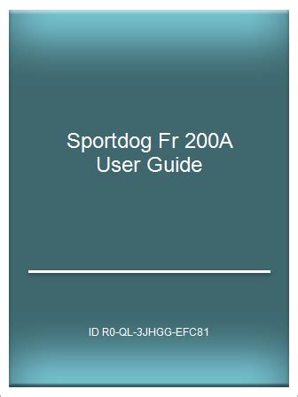 Read Online Pdf Manual Sportdog Fr 200A User Guide 