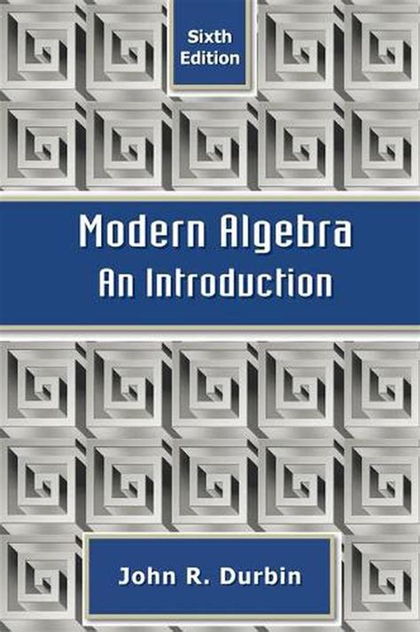 Full Download Pdf Modern Algebra An Introduction Durbin Solutions Manual 