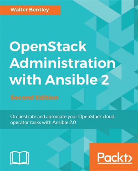 Read Online Pdf Openstack Administration With Ansible 2 Second Edition 