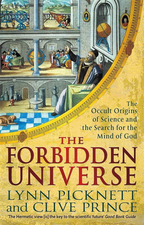Full Download Pdf The Forbidden Universe The Occult Origins Of Science And The Search For The Mind Of Go 