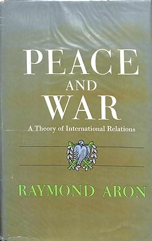Download Peace And War By Raymond Aron 