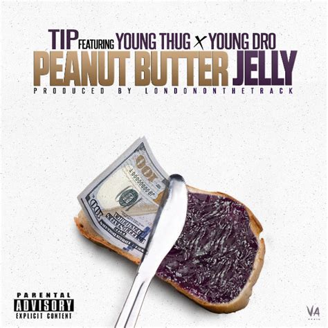 Peanut Butter Jelly Feat Young Thug Amp Young Download Lagu Peanut Butter Jelly - Download Lagu Peanut Butter Jelly