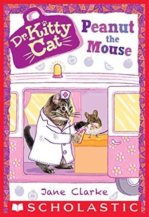 Full Download Peanut The Mouse Dr Kittycat 8 