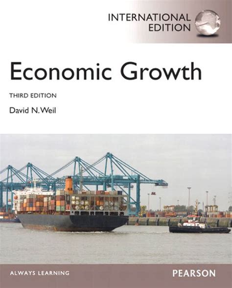 Full Download Pearson Economic Growth Weil 3Rd Edition 