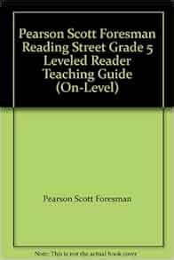 Read Online Pearson Scott Foresman Reading Street Leveling Guide 