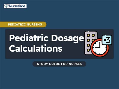 Pediatric Dosage Calculations