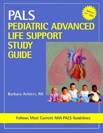 Download Pediatric Advanced Life Support Study Guide 