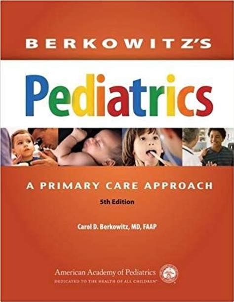 Read Pediatrics A Primary Care Approach Berkowitz Download Free Pdf Ebooks About Pediatrics A Primary Care Approach Berkowitz Or Rea 