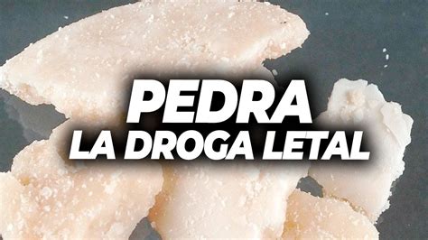 Pedra La Droga Letal