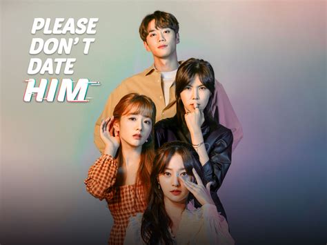 pemeran di please don't date him | Blue Lotus Cm Nang Du Lch Gn