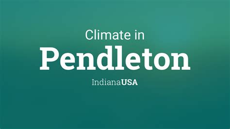 pendleton indiana weather