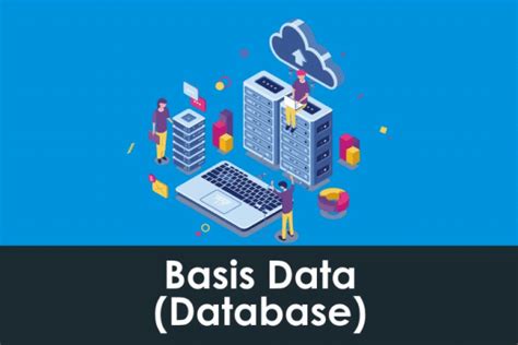 Pengertian Basis Data