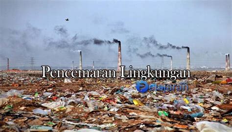 pengertian pencemaran lingkungan