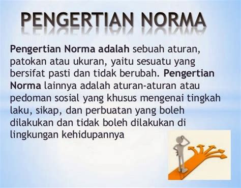 PENGERTIAN NORMA - Membangun Norma dalam Dunia Pendikan: Membentuk Karakter