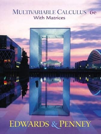 Penney Multivariable Calculus 6th Edition Hssein
