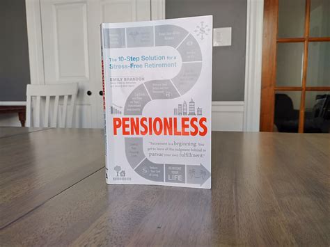 Pensionless The 10 Step Solution For A Stress Free Retirement