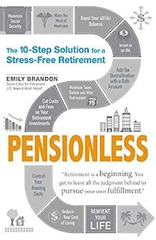 Download Pensionless The 10 Step Solution For A Stress Free Retirement 