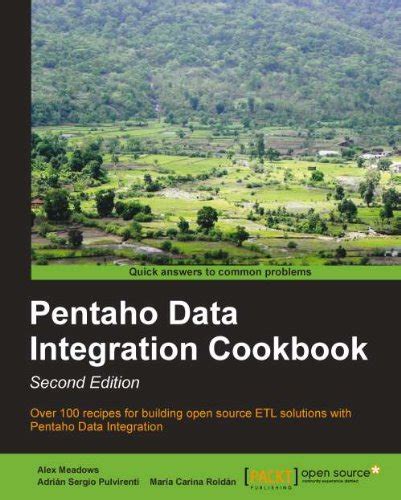 Read Pentaho Data Integration Cookbook Second Edition Pulvirenti Adrian Sergio 