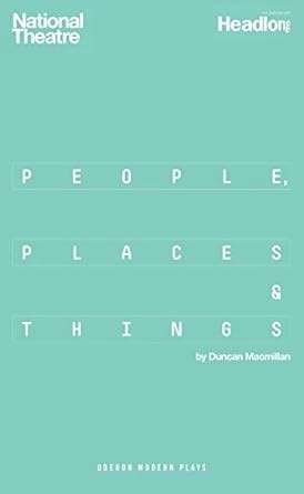 Read Online People Places And Things Oberon Modern Plays 