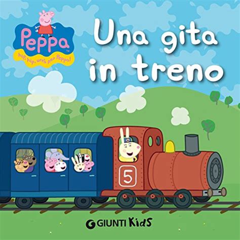 Full Download Peppa Una Gita In Treno Peppa Pig 
