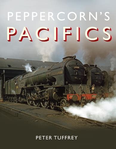 peppercorn s pacifics