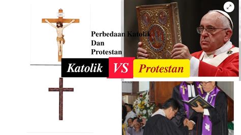 perbedaan katolik dan protestan