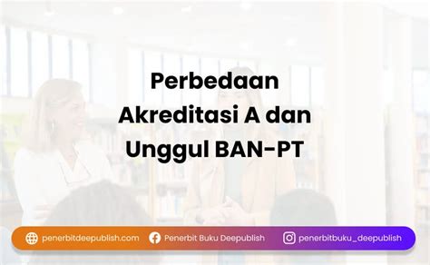 PERBEDAAN UNGGUL DAN A：Terbukti Berkualitas, Prodi BSA UIN Malang Raih Akreditasi Unggul