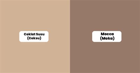 Perbedaan Warna Coksu Dan Mocca Detail Perbedaan Warna Warna Coklat Khaki - Warna Coklat Khaki