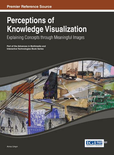 Full Download Perceptions Of Knowledge Visualization Explaining Concepts Through Meaningful Images 