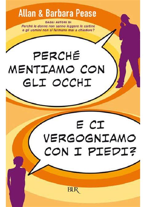 Read Perch Mentiamo Con Gli Occhi E Ci Vergognamo Con I Piedi 