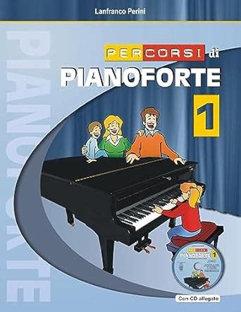 Read Percorsi Di Pianoforte Con Cd 1 